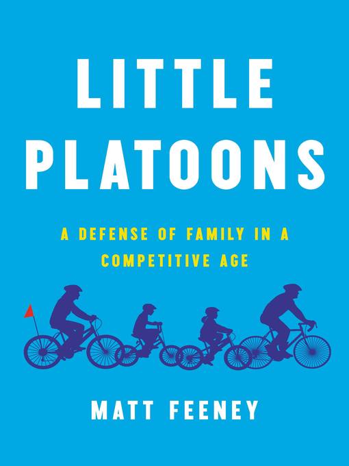 Title details for Little Platoons by Matt Feeney - Wait list